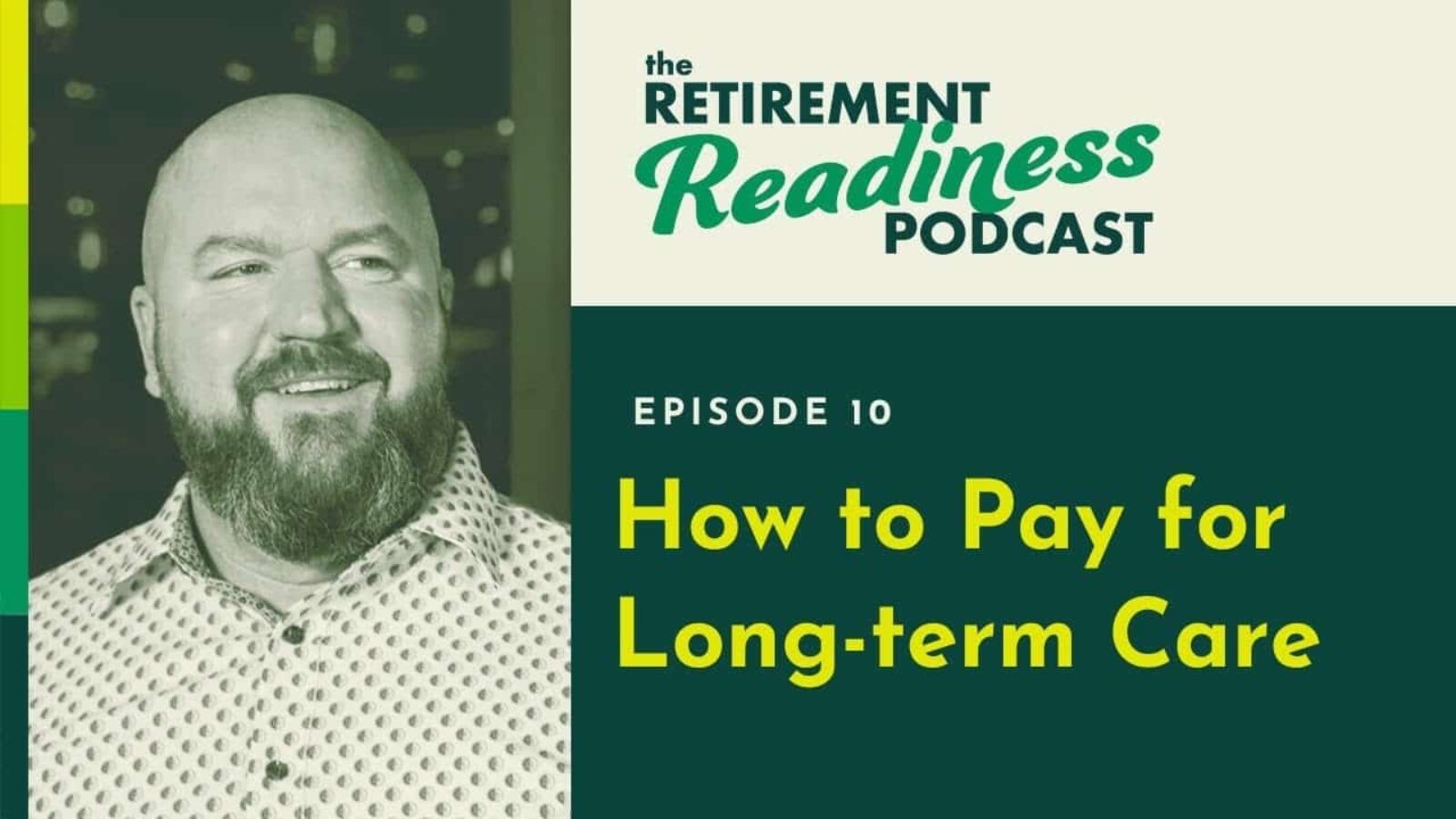 How To Pay for Long-term Care [PODCAST 10]
