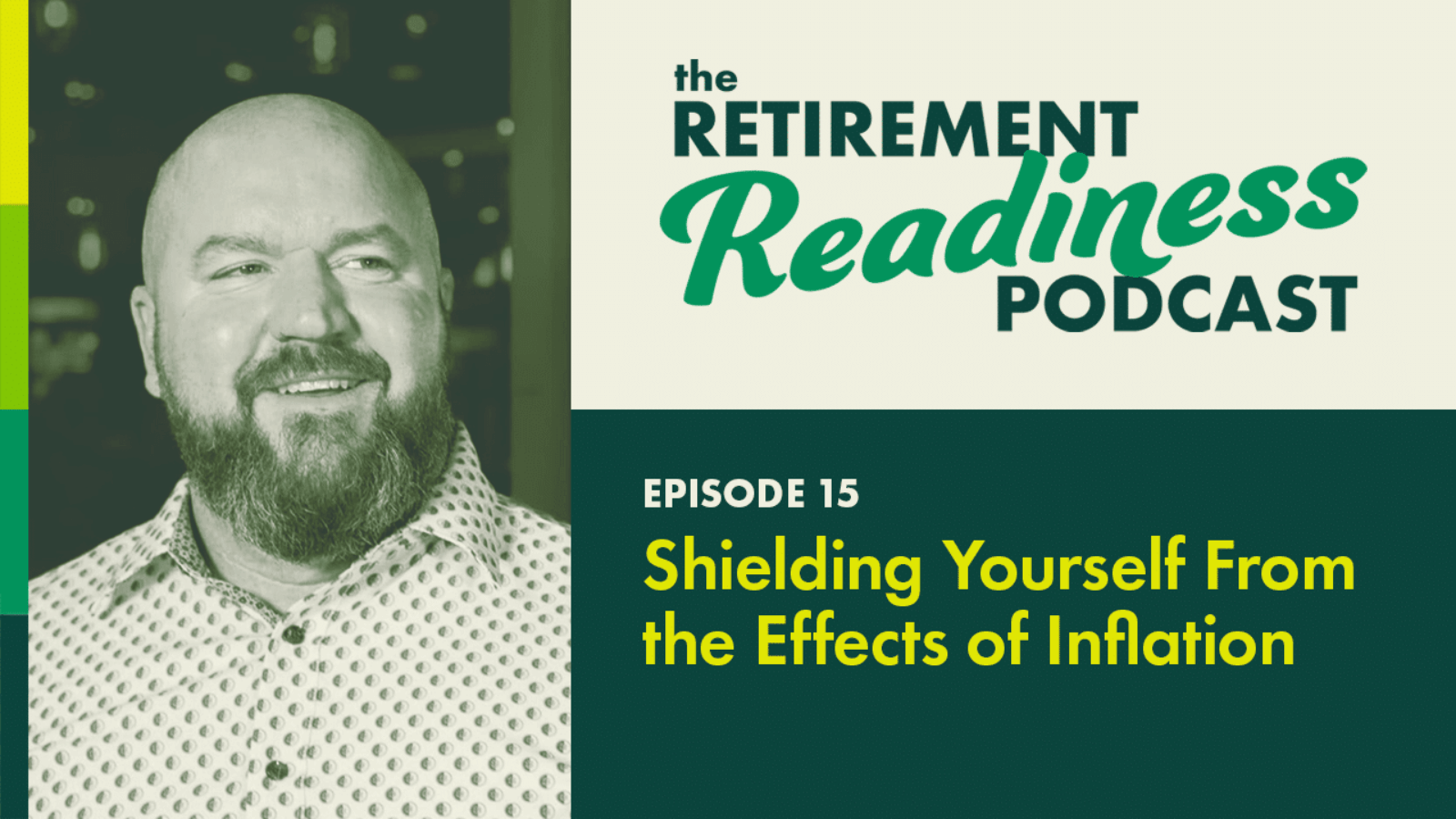 Shielding Yourself From the Effects of Inflation [PODCAST 15]