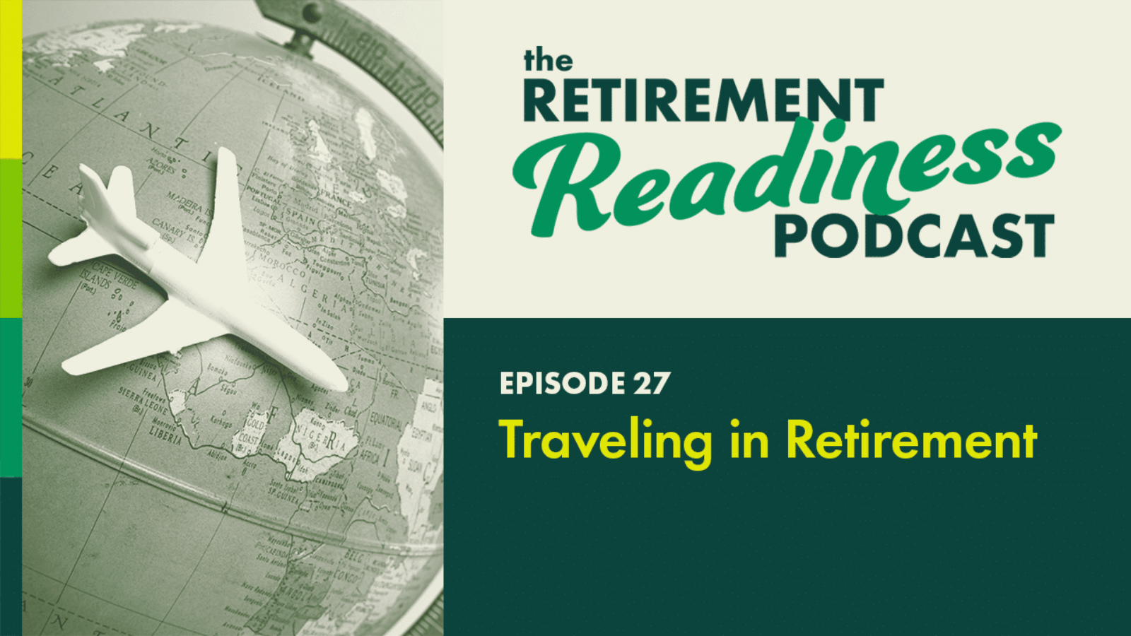 Traveling in Retirement: Finding Adventure in Your Golden Years [PODCAST 27]