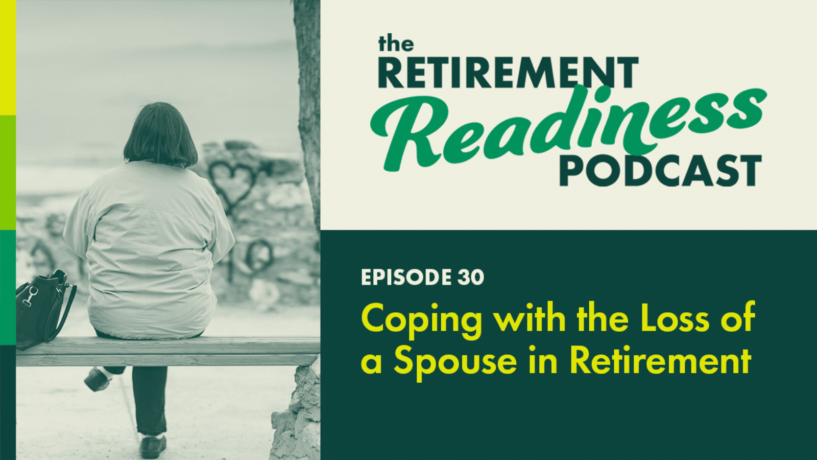 Coping with the Loss of a Spouse in Retirement [PODCAST 30]