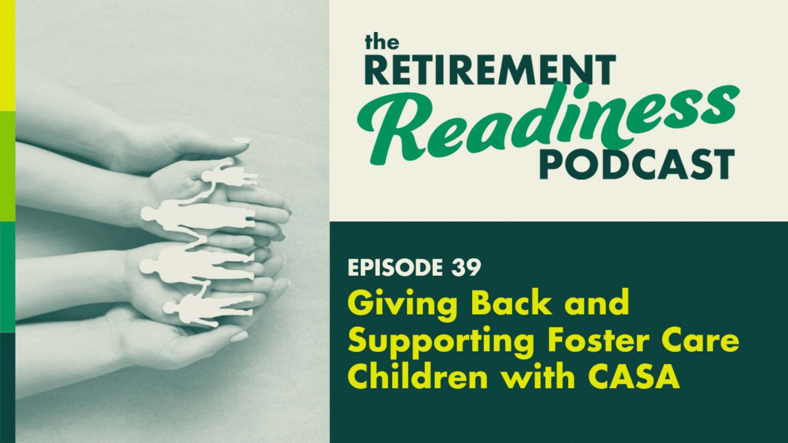 An Abundance Mindset: Giving Back to the Community Through CASA [PODCAST 39]