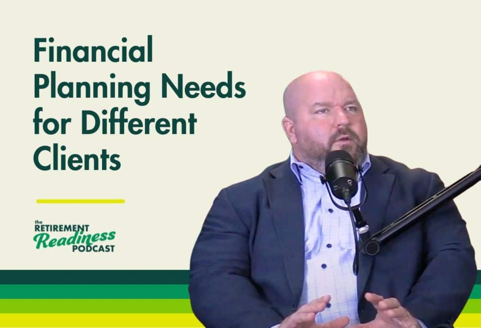 Financial Planning Needs for Different Clients